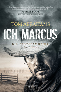 ICH, MARCUS (Traveler 9) - Tom Abrahams - E-Book