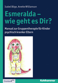 Esmeralda - wie geht es Dir? - Isabel Böge - E-Book