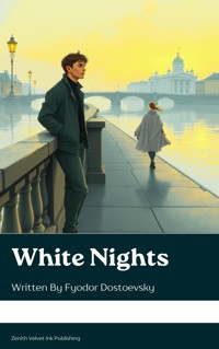 White Nights - Fyodor Dostoevsky - E-Book