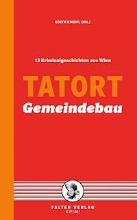 Tatort Gemeindebau - Reinhardt Badegruber - E-Book