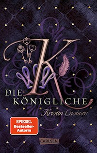 Die Königliche (Die sieben Königreiche 3) - Kristin Cashore - E-Book