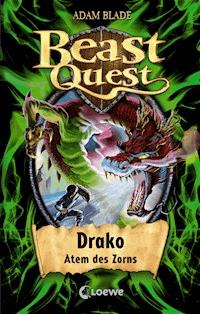 Beast Quest (Band 23) - Drako, Atem des Zorns - Adam Blade - E-Book