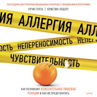 Аллергия, непереносимость, чувствительность - Ручи Гупта - Hörbuch