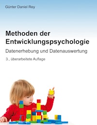 Methoden der Entwicklungspsychologie - Günter Daniel Rey - E-Book