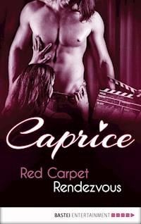 Red Carpet Rendezvous - Caprice - Jaden Tanner - E-Book