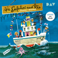 Die Seefahrt nach Rio - James Krüss - Hörbuch