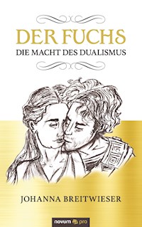 Der Fuchs - Johanna Breitwieser - E-Book