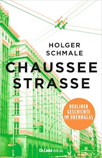 Chausseestraße - Holger Schmale - E-Book