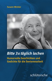 Bitte 3x täglich lachen - Susann Winkler - E-Book