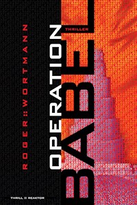 Operation Babel - Roger Wortmann - E-Book