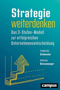 Strategie weiterdenken - Frederike Schwenke - E-Book