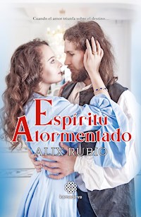 Espíritu atormentado - Alix Rubio - E-Book