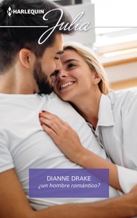 ¿Un hombre romántico? - Dianne Drake - E-Book