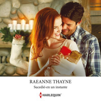 Sucedió en un instante - RaeAnne Thayne - Hörbuch