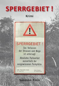 Sperrgebiet! - Susanne Klein - E-Book