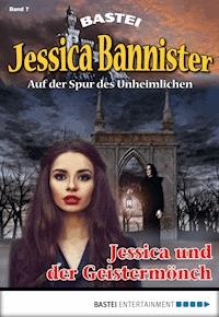 Jessica Bannister - Folge 007 - Janet Farell - E-Book