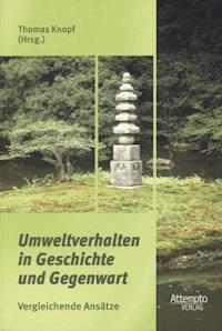 Umweltverhalten in Geschichte und Gegenwart -  - E-Book