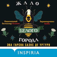 Жало белого города - Эва Гарсия Саэнс дэ Уртури - Hörbuch