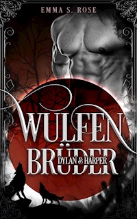 Wulfenbrüder: Dylan&Harper - Emma S. Rose - E-Book