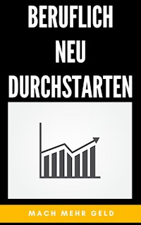 Beruflich neu durchstarten - Claudia Hauptmann - E-Book