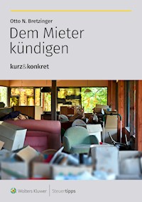 Dem Mieter kündigen - Otto N. Bretzinger - E-Book