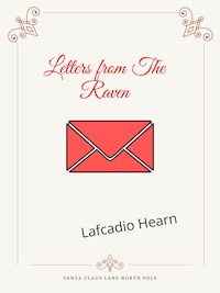 Letters From The Raven - Lafcadio Hearn - E-Book