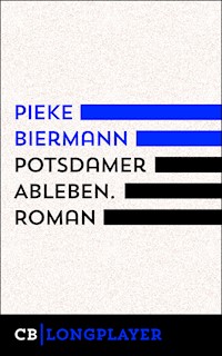 Potsdamer Ableben. Kriminalroman - Pieke Biermann - E-Book