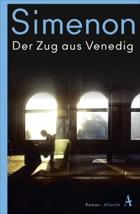 Der Zug aus Venedig - Georges Simenon - E-Book