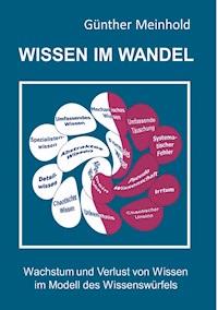 Wissen im Wandel - Günther Meinhold - E-Book