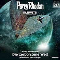 Perry Rhodan Neo 217: Die zerborstene Welt - Ruben Wickenhäuser - Hörbuch