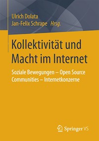 Kollektivität und Macht im Internet -  - E-Book