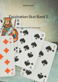 Faszination Skat Band 2 - Dietmar Prudix - E-Book