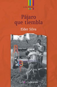 Pájaro que tiembla - Elder Silva - E-Book