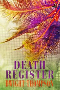 Death Register - Dwight Thompson - E-Book