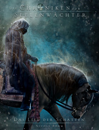 Die Chroniken der Seelenwächter - Band 31: Das Lied der Schatten - Nicole Böhm - E-Book