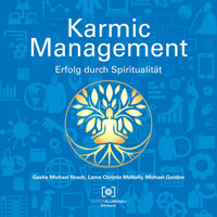 Karmic Management - Geshe Michael Roach - Hörbuch