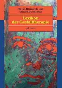 Lexikon der Gestalttherapie - Stefan Blankertz - E-Book