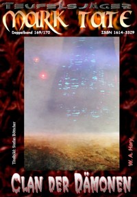 TEUFELSJÄGER 169-170: Clan der Dämonen - W. A.  Hary - E-Book