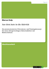Aus dem Auto in die Aktivität - Marcus Kulp - E-Book
