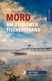 Mord am Usedomer Fischerstrand - Elke Pupke - E-Book