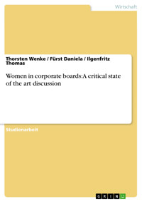 Women in corporate boards: A critical state of the art discussion - Thorsten Wenke - E-Book