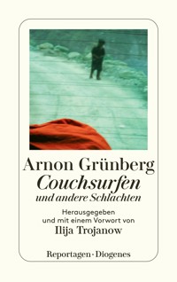 Couchsurfen und andere Schlachten - Arnon Grünberg - E-Book