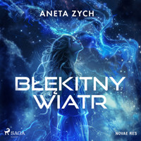 Błękitny wiatr - Aneta Zych - Hörbuch