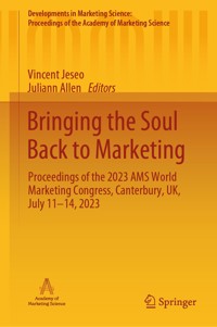 Bringing the Soul Back to Marketing -  - E-Book