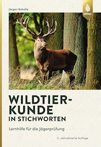 Wildtierkunde in Stichworten - Jürgen Schulte - E-Book