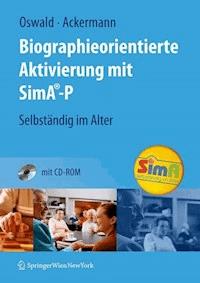 Biographieorientierte Aktivierung mit SimA-P - Wolf D. Oswald - E-Book
