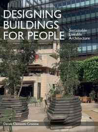 Designing Buildings for People - Derek Clements-Croome - E-Book