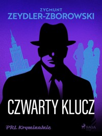 Czwarty klucz - Zygmunt Zeydler-Zborowski - E-Book
