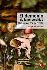 El demonio de la perversidad/The Imp of the perverse - Edgar Allan Poe - E-Book