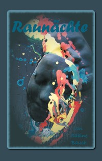 Raunächte - Sabine Bauch - E-Book
